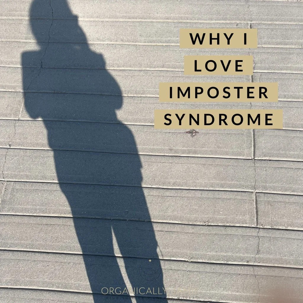 Why I love Imposter Syndrome...