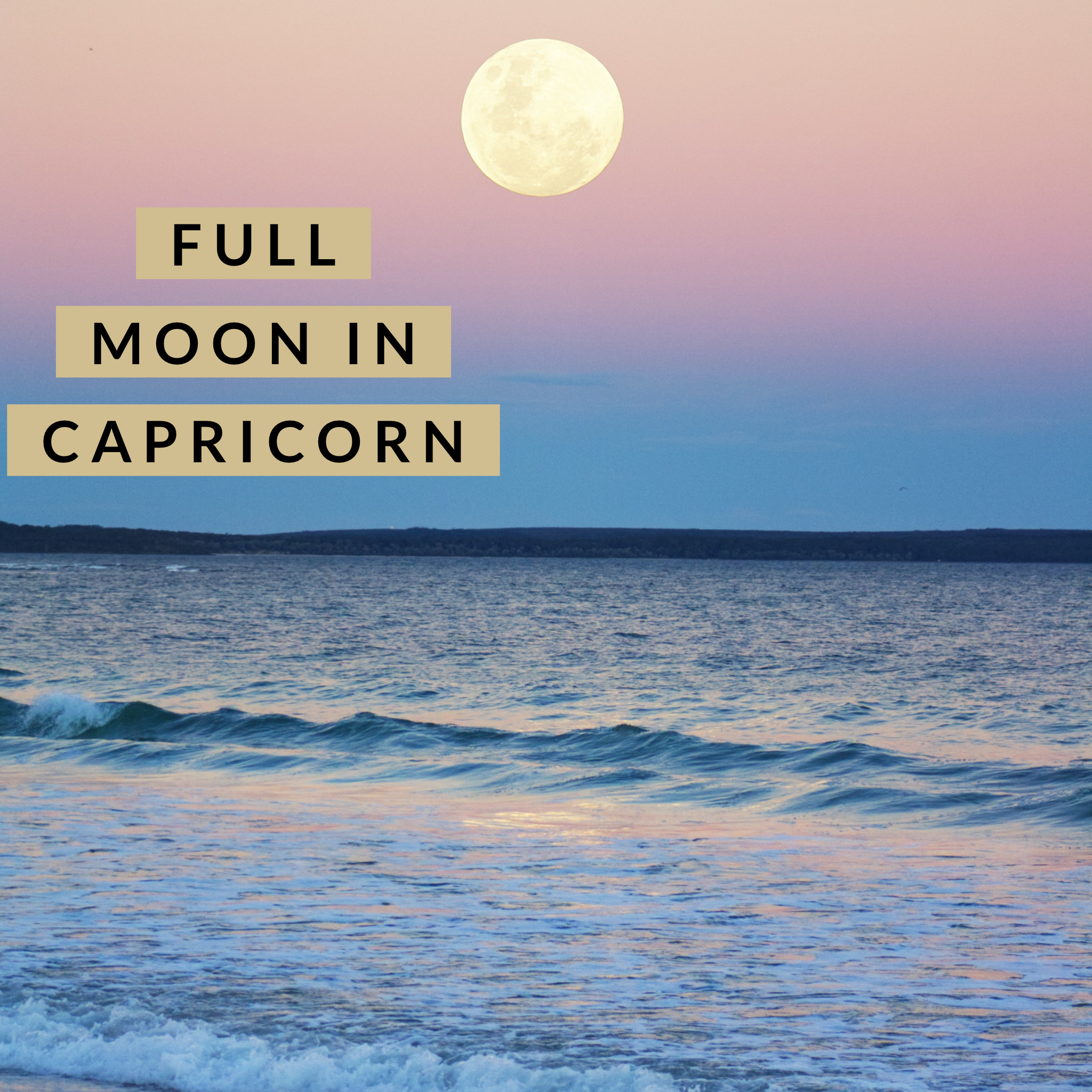 Full Moon in Capricorn  