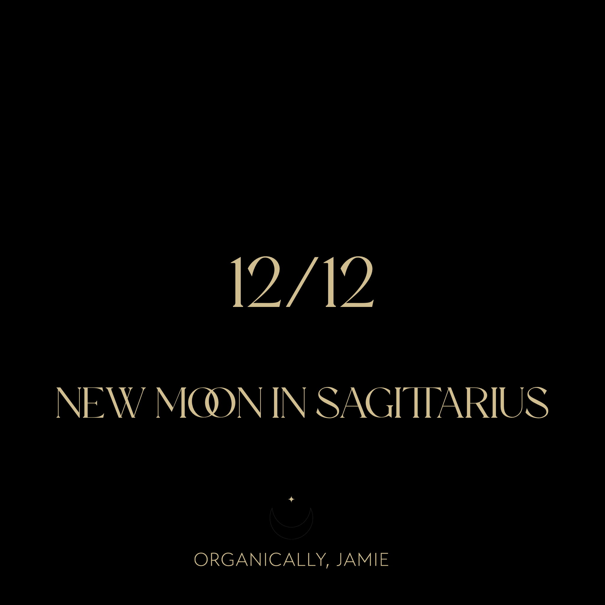 12/12 New Moon in Sagittarius