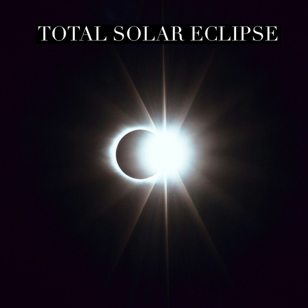 Total Solar Eclipse + A Free Workshop