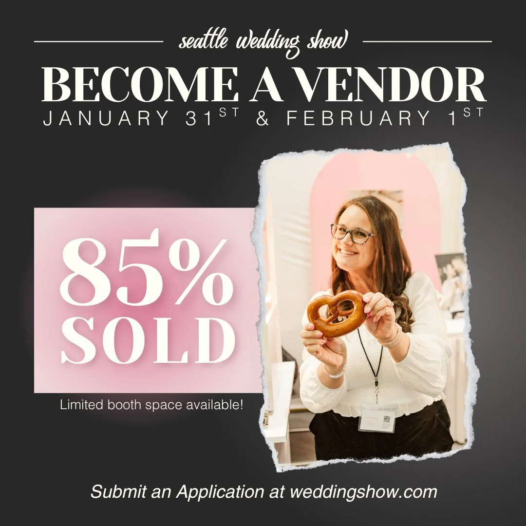 🚨 We&rsquo;re already 85% sold for the 2026 Seattle Wedding Show!

Some vendor categories are nearly full, and once they close, they&rsquo;re closed. If you&rsquo;ve been considering exhibiting, now&rsquo;s the moment to secure your booth and lock i
