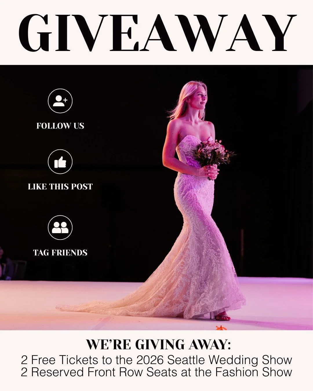 ✨ GIVEAWAY TIME ✨

Want to experience the Seattle Wedding Show in serious style?

We&rsquo;re giving away:
🎟️ 2 Free Tickets to the 2026 Seattle Wedding Show
👗 Reserved Front Row Seats at the Fashion Show&mdash;your pick of Saturday or Sunday showt