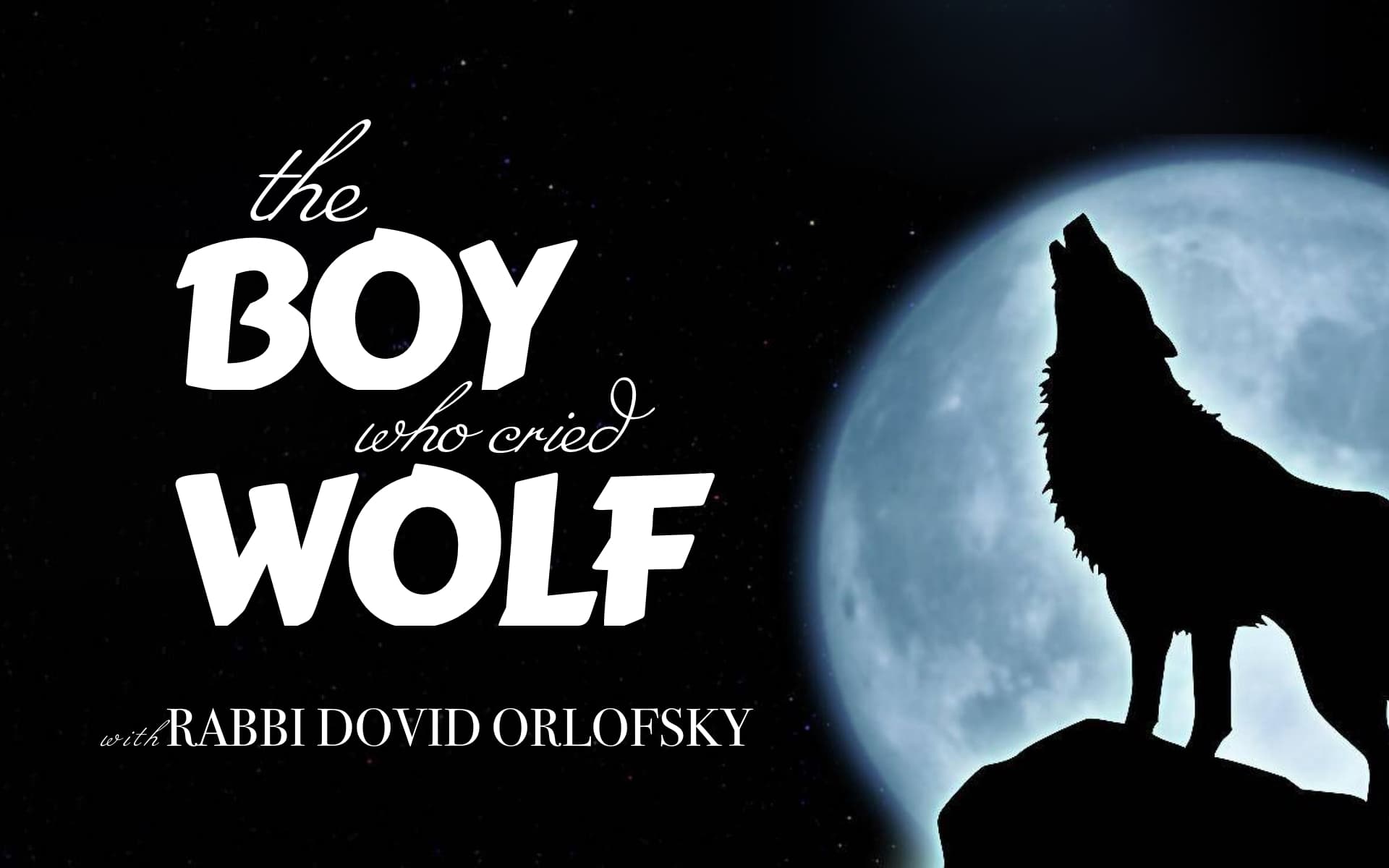 [Neve Nof] The Boy Who Cried Wolf
