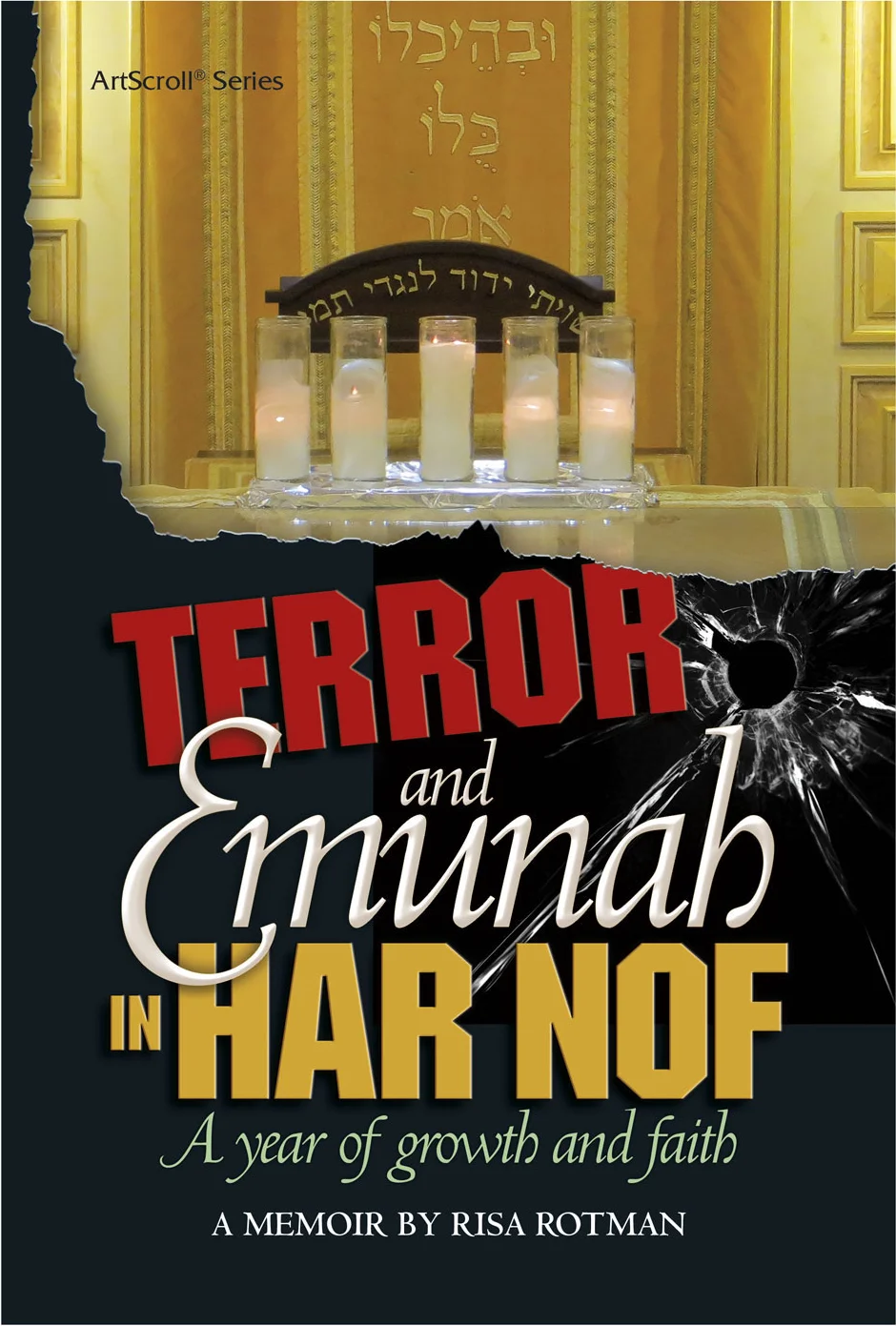 Terror and Emuna in Har Nof