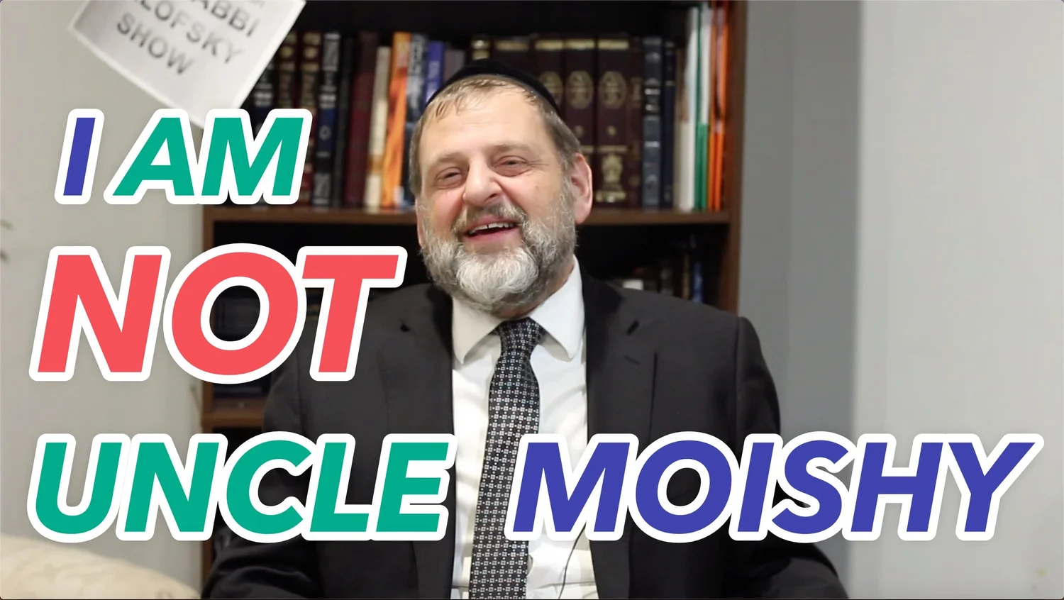 22: I am not Uncle Moishy episode artwork