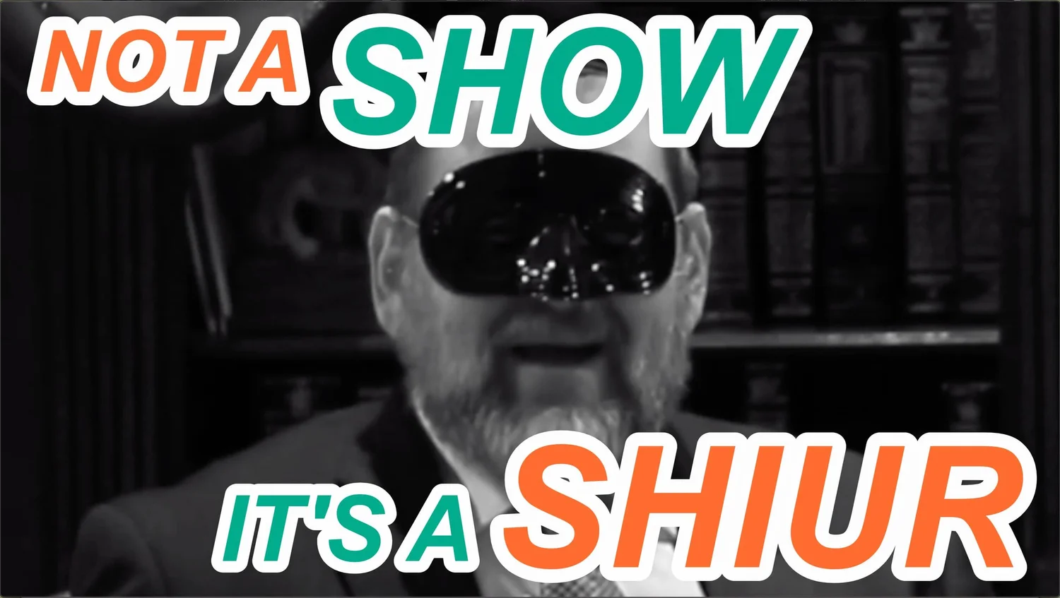 23: “Not a Show, it’s a Shiur” (with special guest Rabbi Dovid Orlofsky) episode artwork
