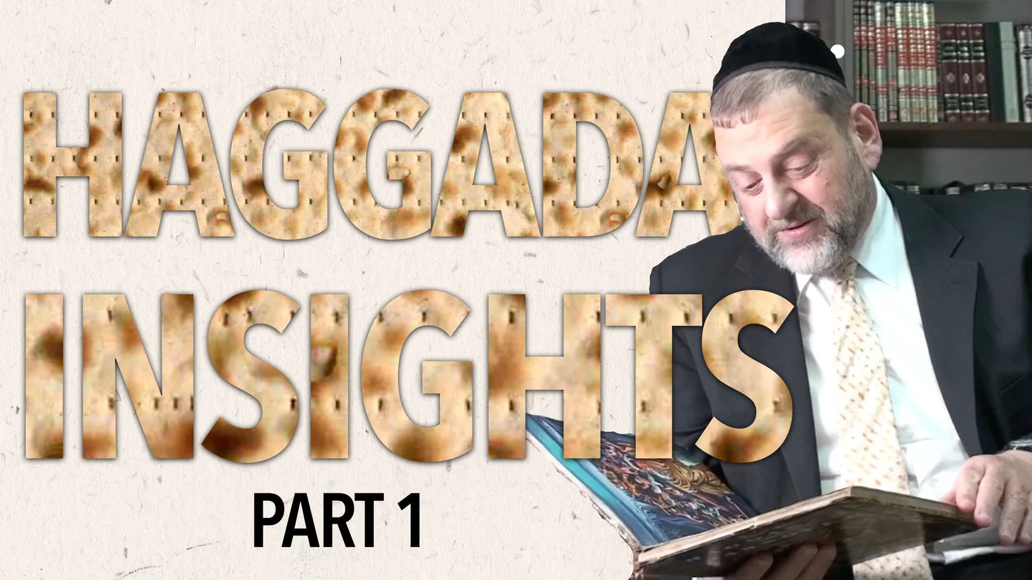 Pesach Program 4: Haggada Insights 1 episode artwork