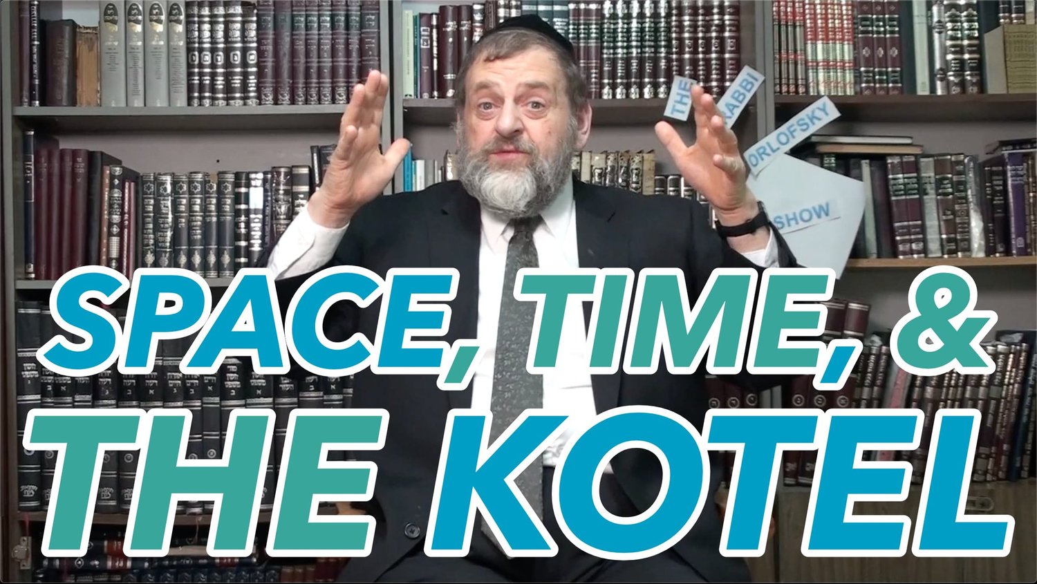 37: Time, Space, and the Kotel episode artwork