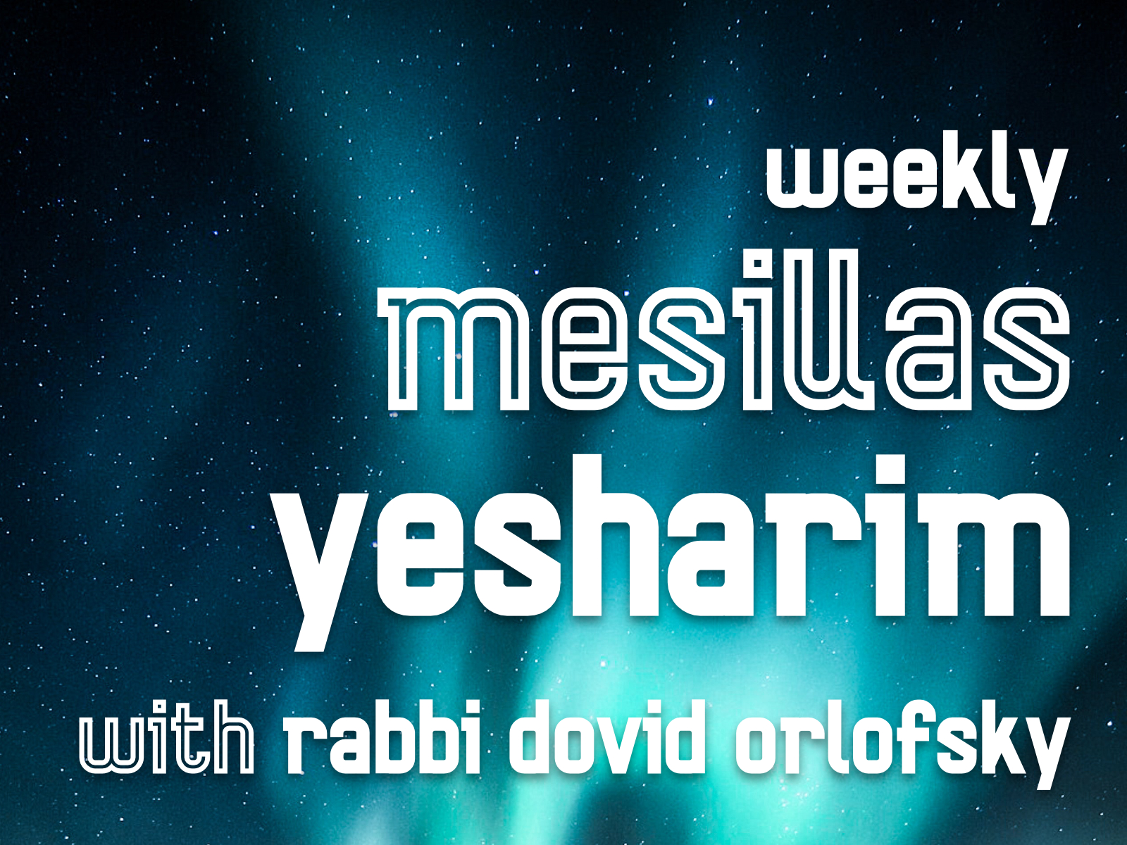 Weekly Mesillas Yesharim Shiur [Telz Stone]