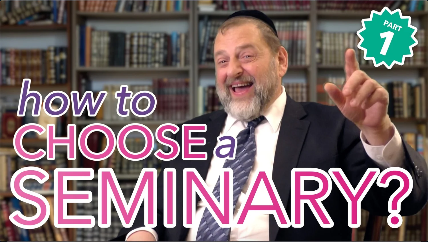 67: Choosing a Seminary (or Yeshiva) Part 1 episode artwork