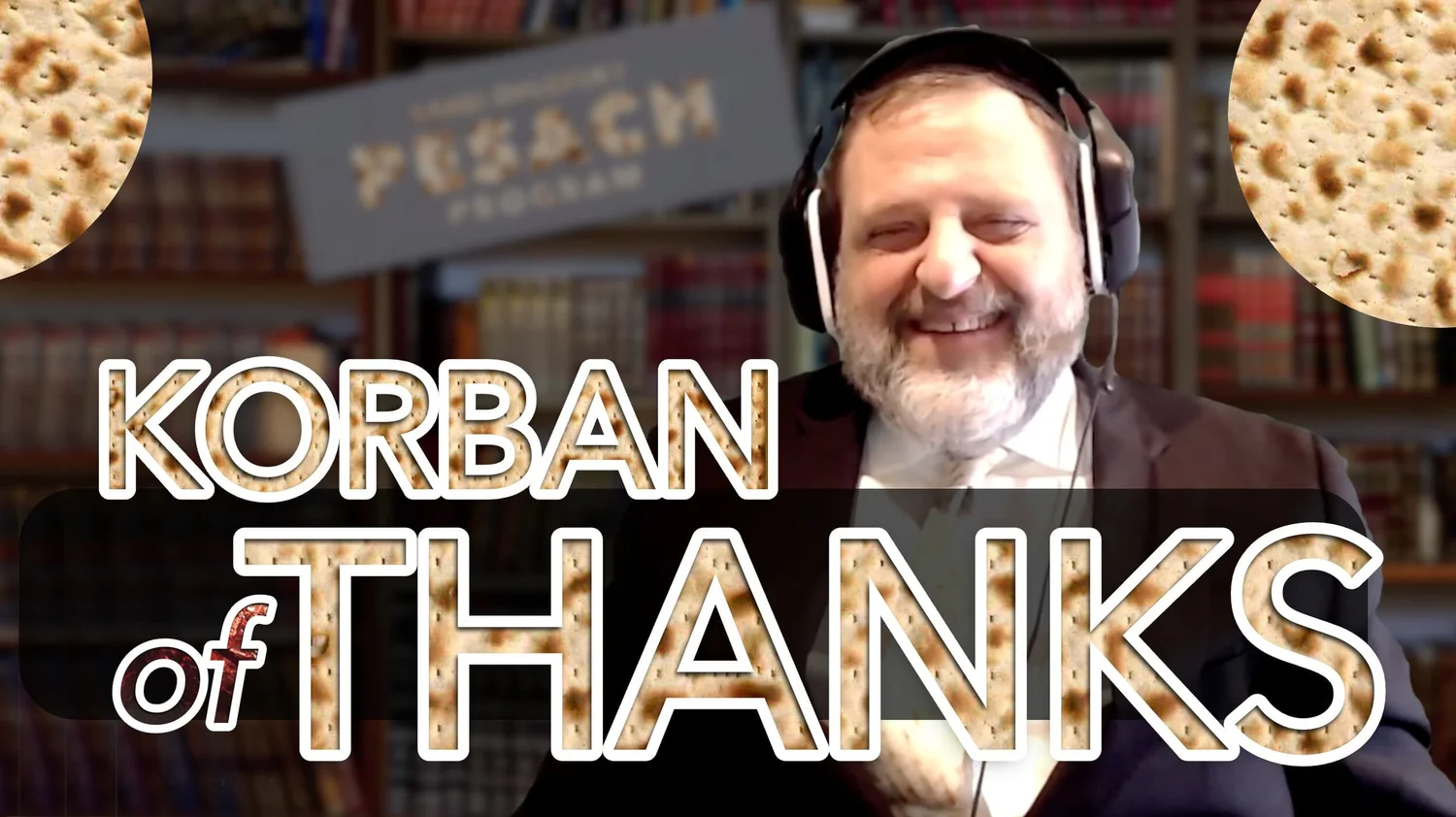 85: Korban of Thanks (Pesach Program 2020 #1) episode artwork