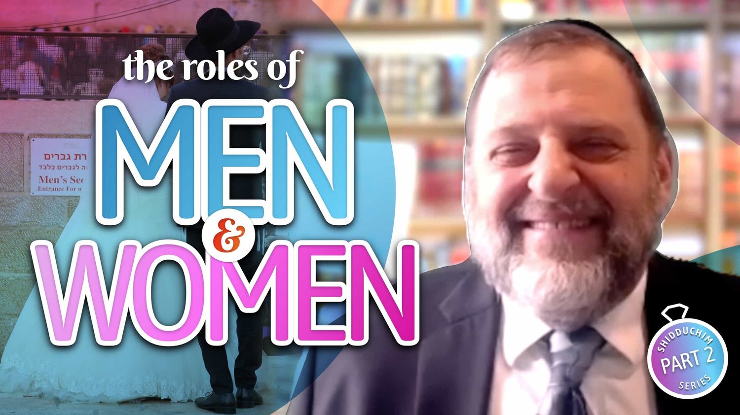 Shidduch Series #2: The Roles of Men & Women  (Ep. 116) episode artwork
