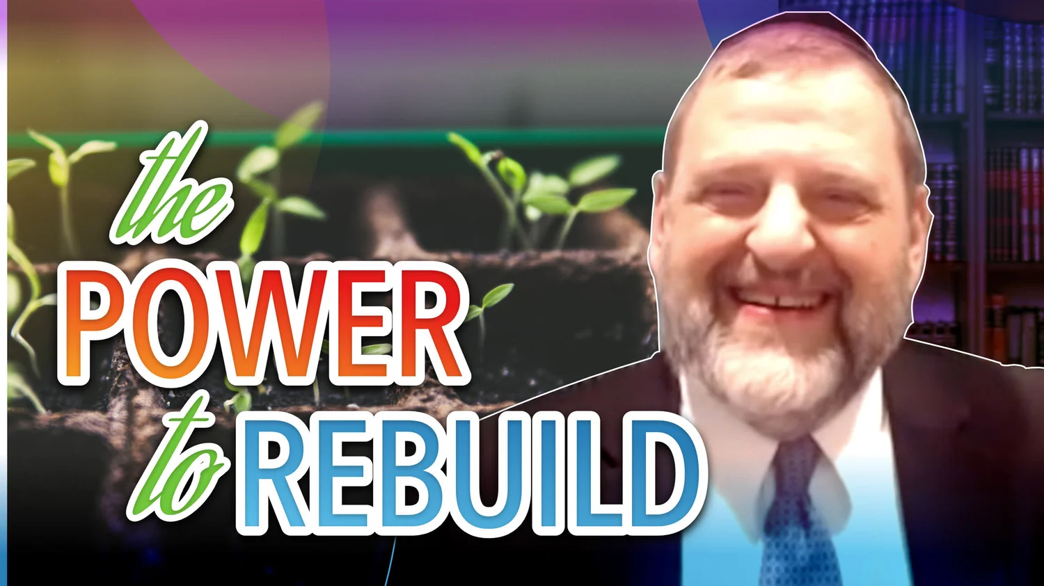 The Power to Rebuild (Ep. 128) episode artwork