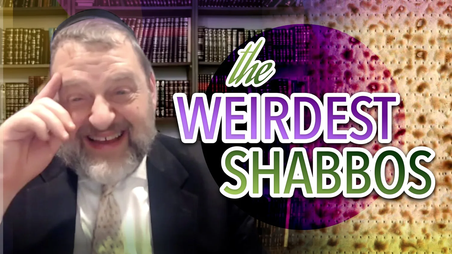 The Weirdest Shabbos (Pesach 2021 #1) (Ep. 129) episode artwork