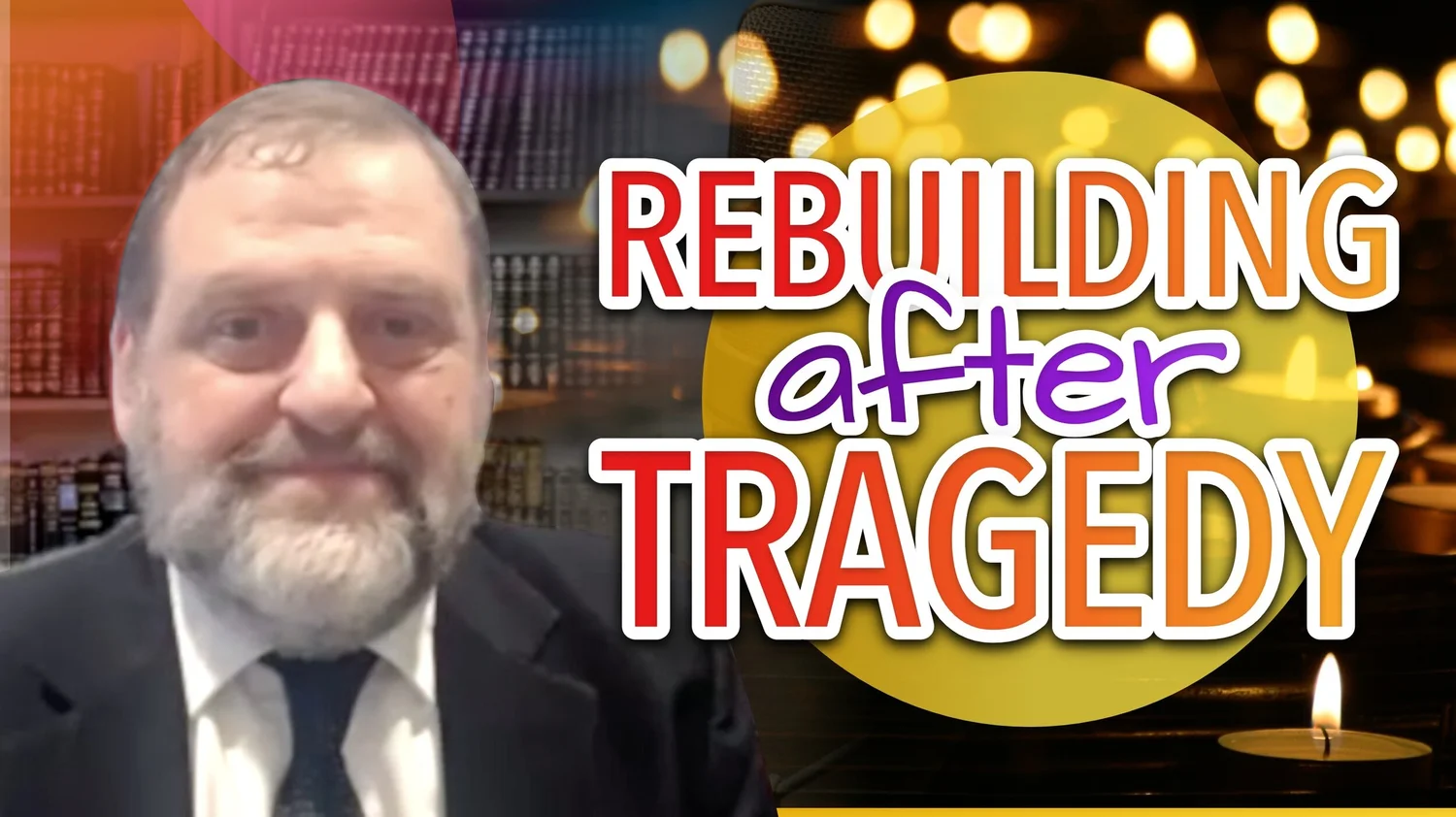Rebuilding after Tragedy (Ep. 134) episode artwork