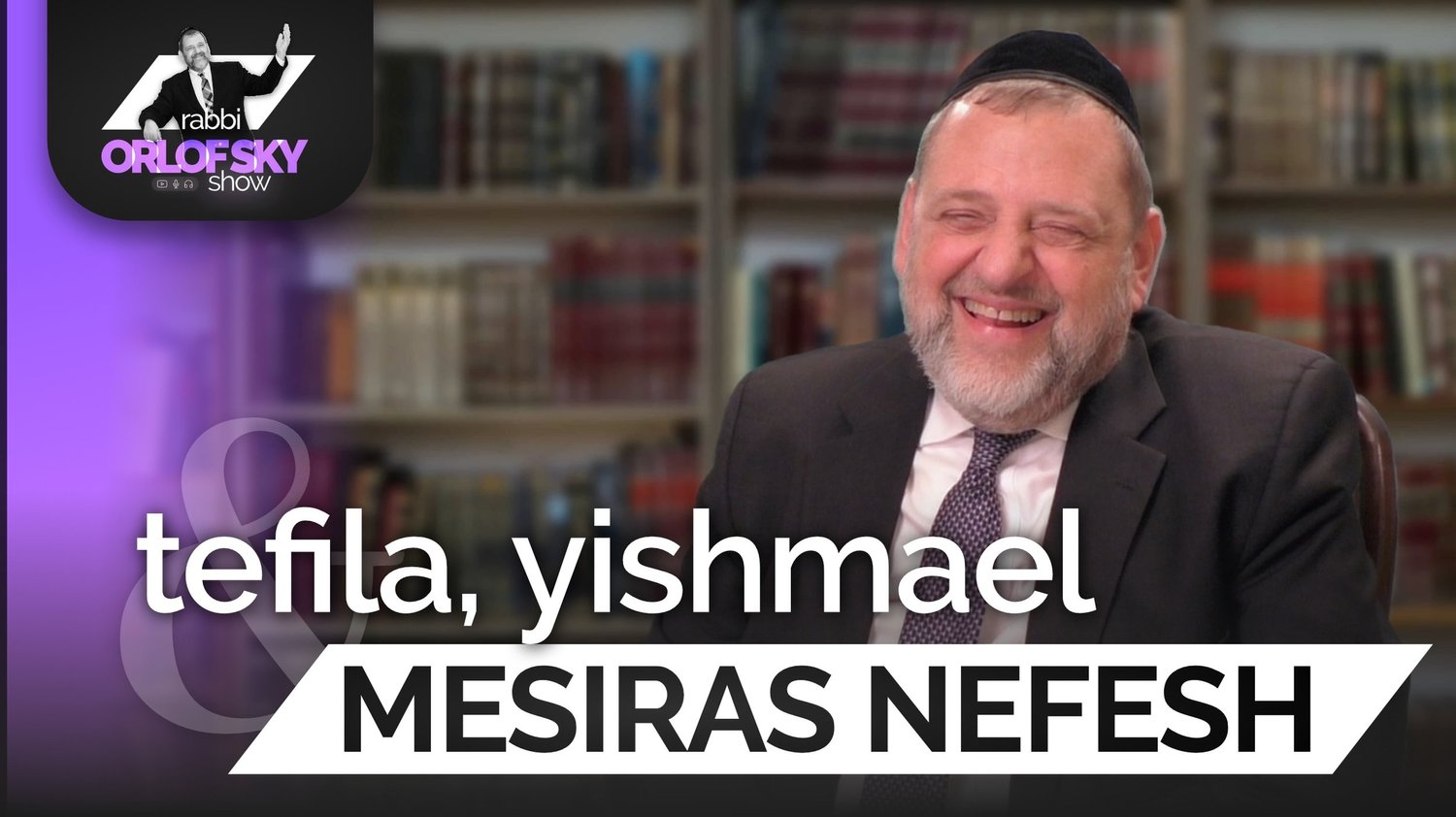 Tefila, Yishmael, & Mesiras Nefesh (Ep. 147) episode artwork