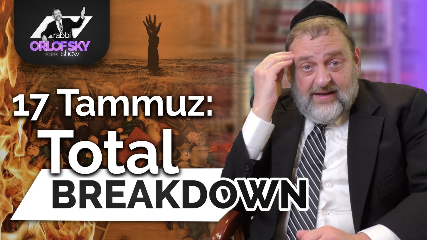 17 Tammuz: Total Breakdown (Ep. 176) episode artwork