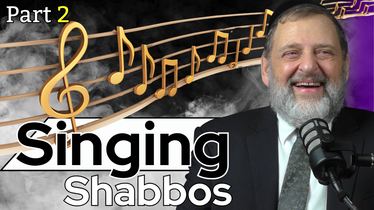 PART 2: Singing Shabbos (Ep. 214) episode artwork