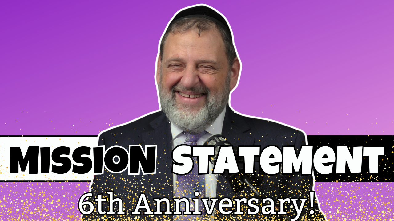 The Rabbi Orlofsky Show Mission Statement - 6th Anniversary! (Ep. 256) episode artwork