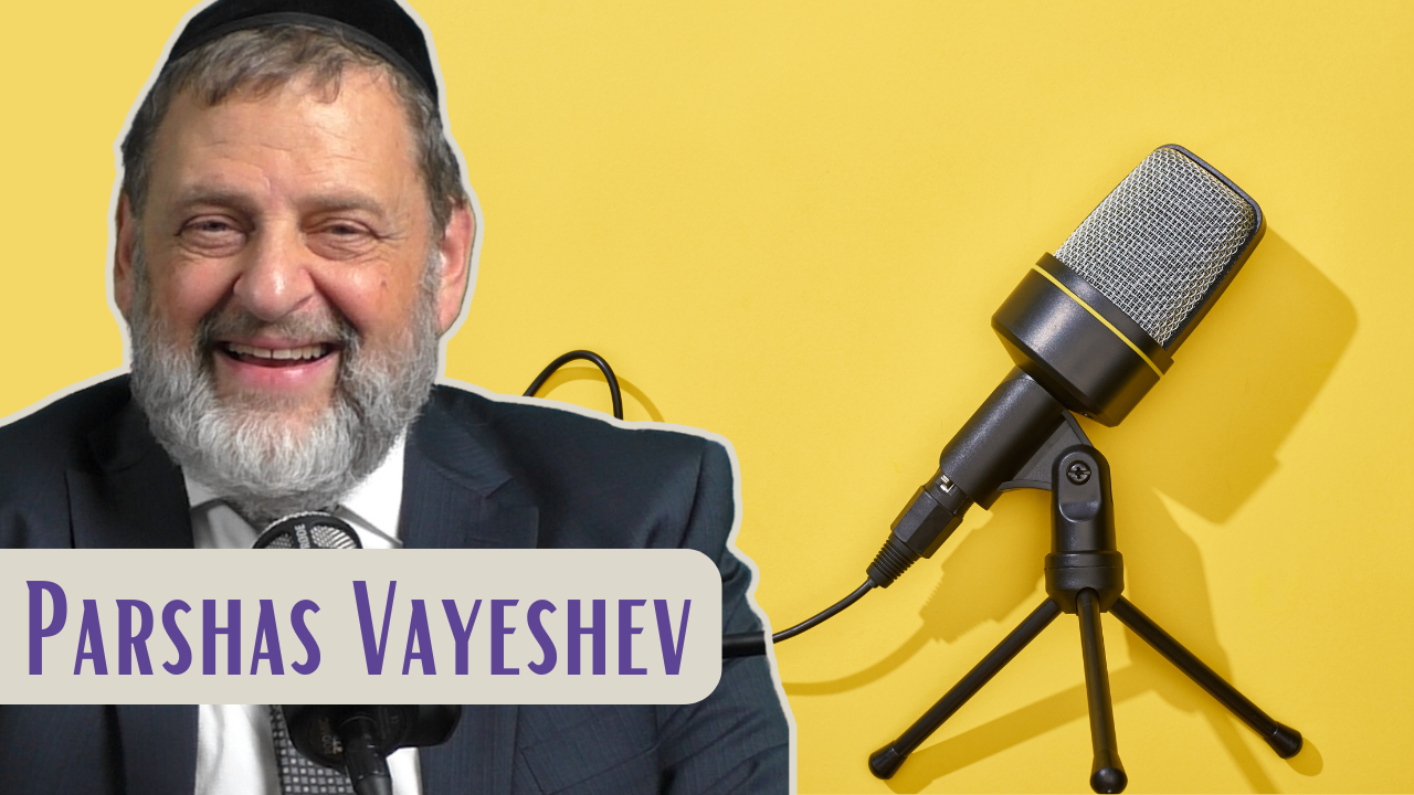 Vayeshev - The Positive Voice episode artwork