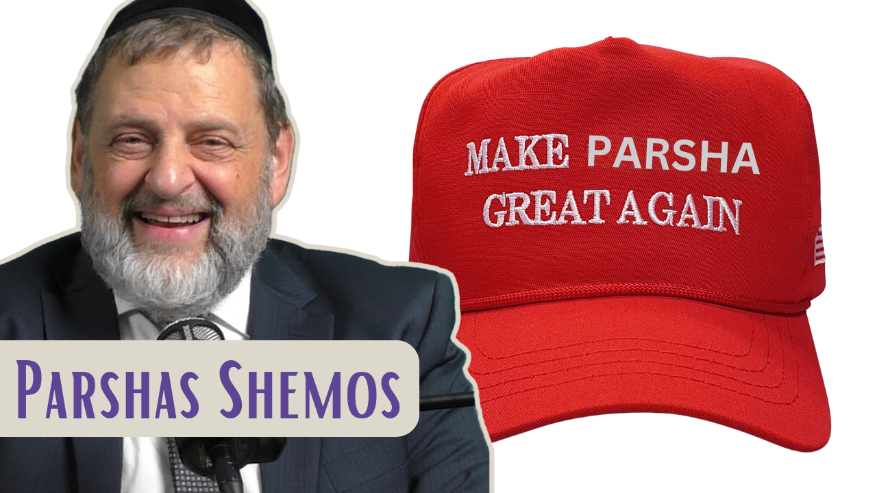 Shemos - Make The Parsha Great Again episode artwork