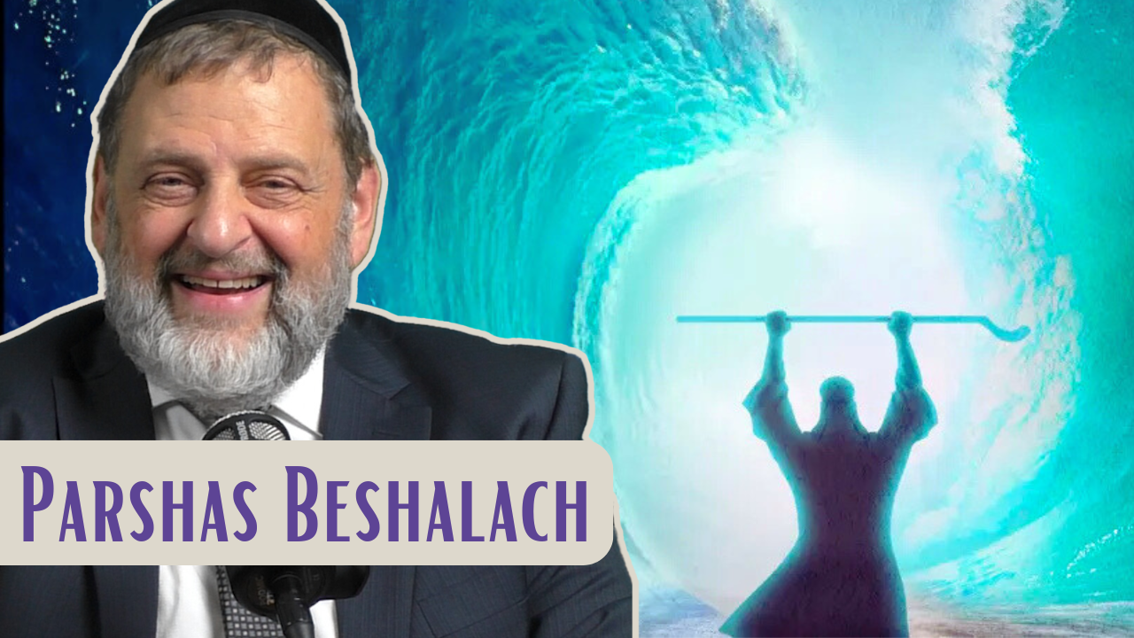 Beshalach - Be A Mentch