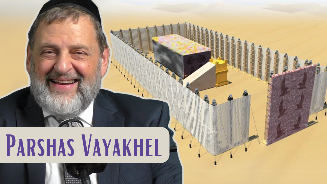 Vayakhel - Part Of The Process 