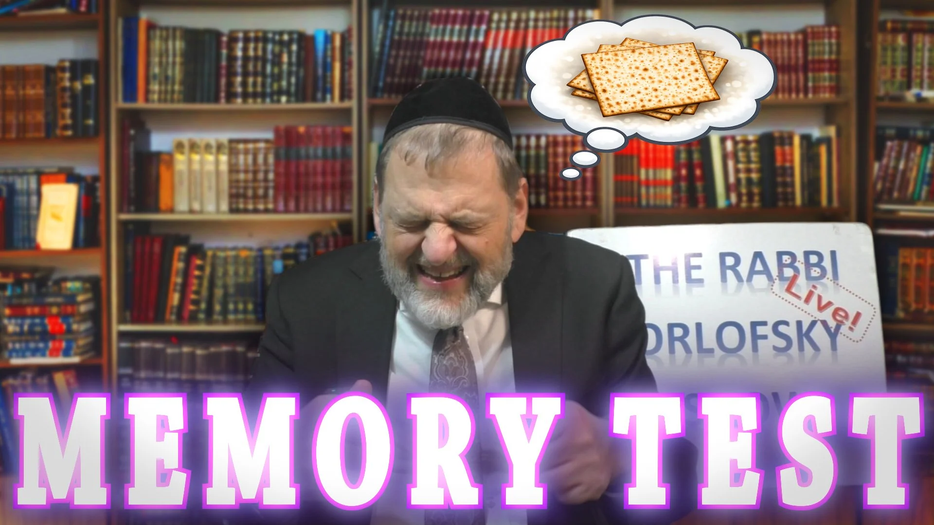  Pesach: Memory Test (Ep. 321)