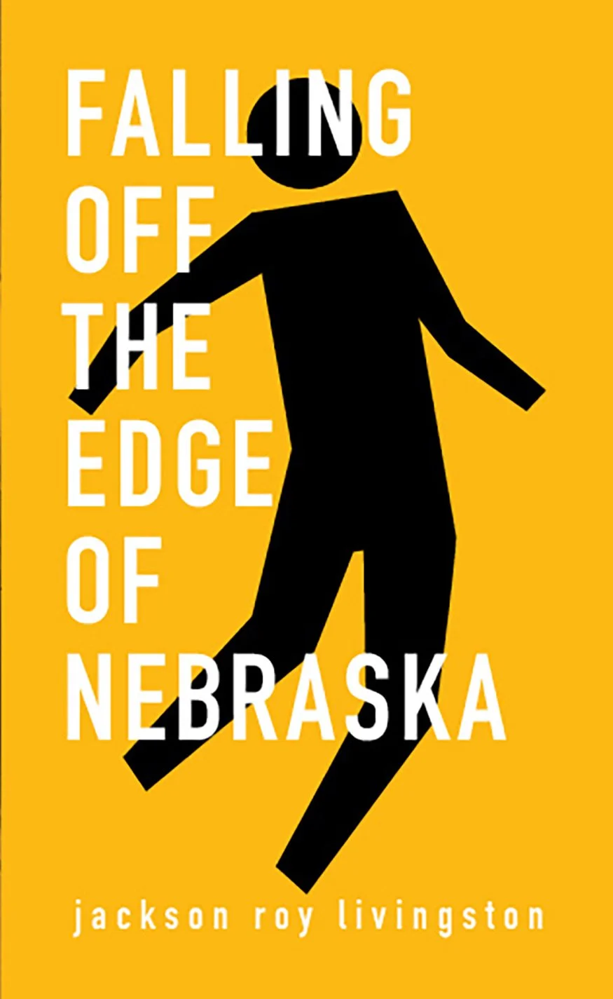 Livingston_Falling Off the Edge of Nebraska-BookCover_front_back.jpg