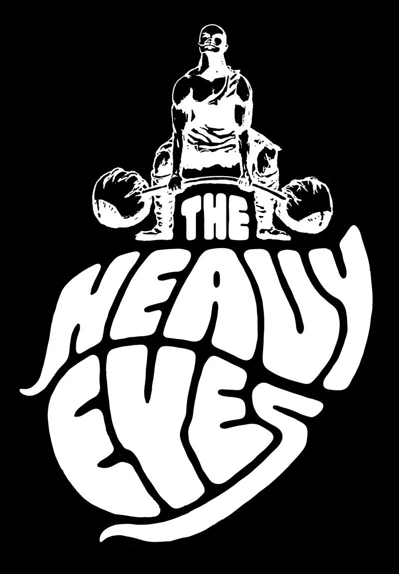 The Heavy Eyes
