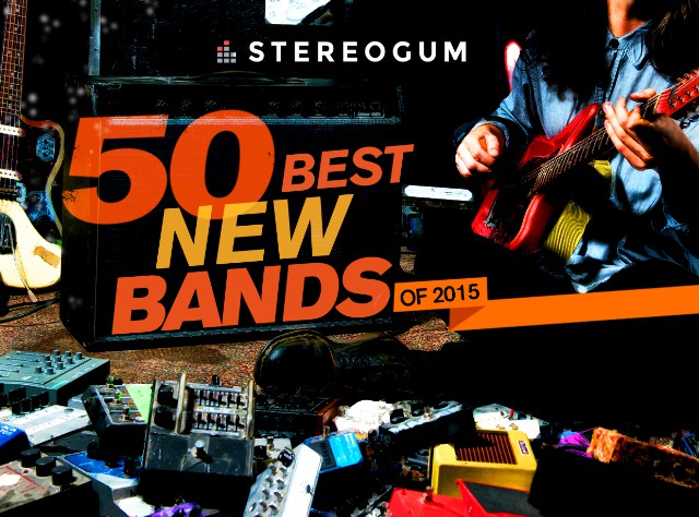 50 Best New Bands of 2015