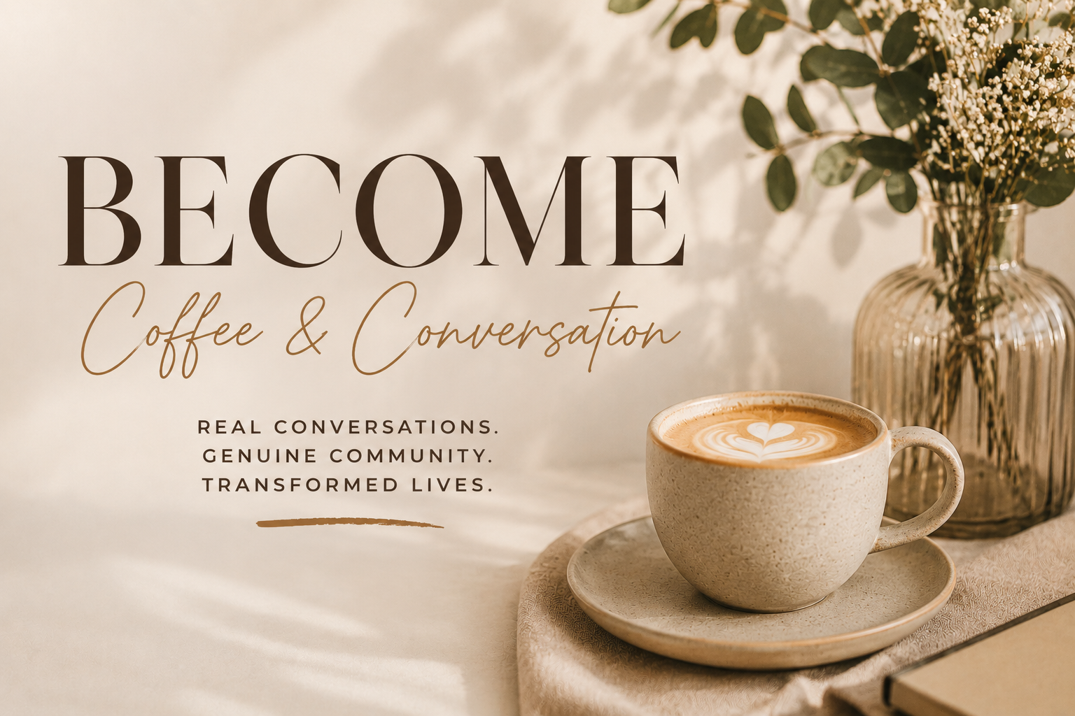 BECOME | Coffee & Conversation