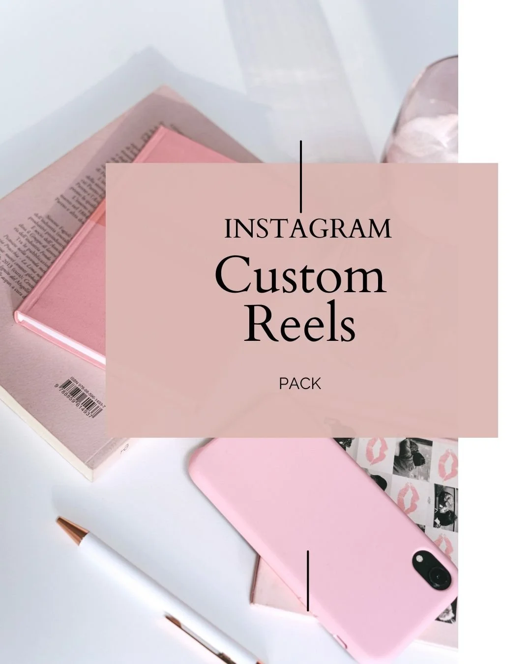 Custom Reels Pack