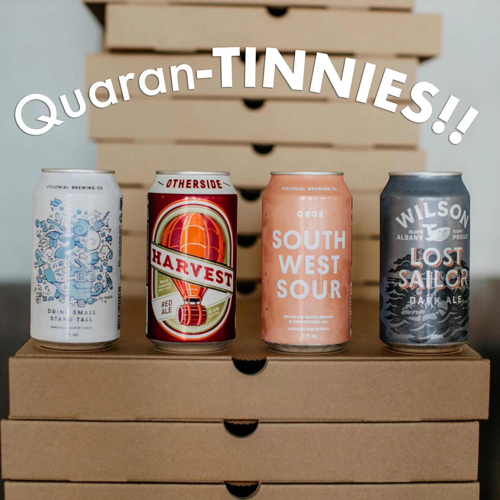 Quaran-TINIIES!
