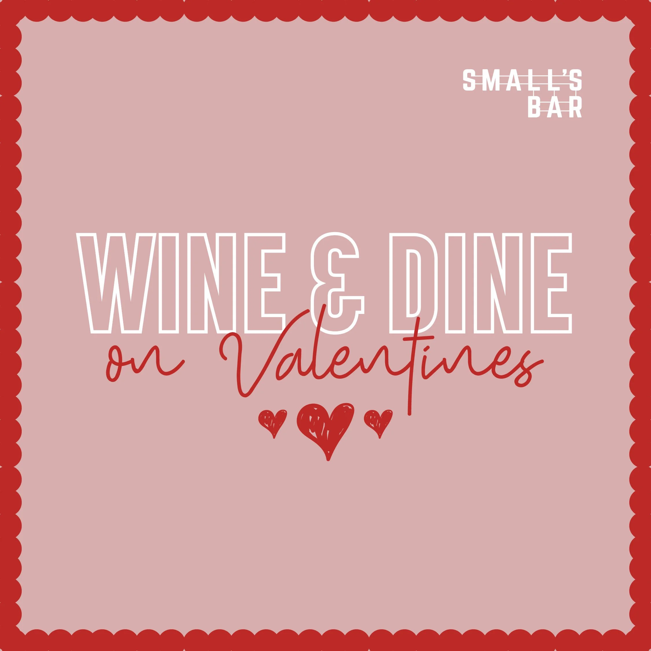 Wine &amp; Dine on Valentine's