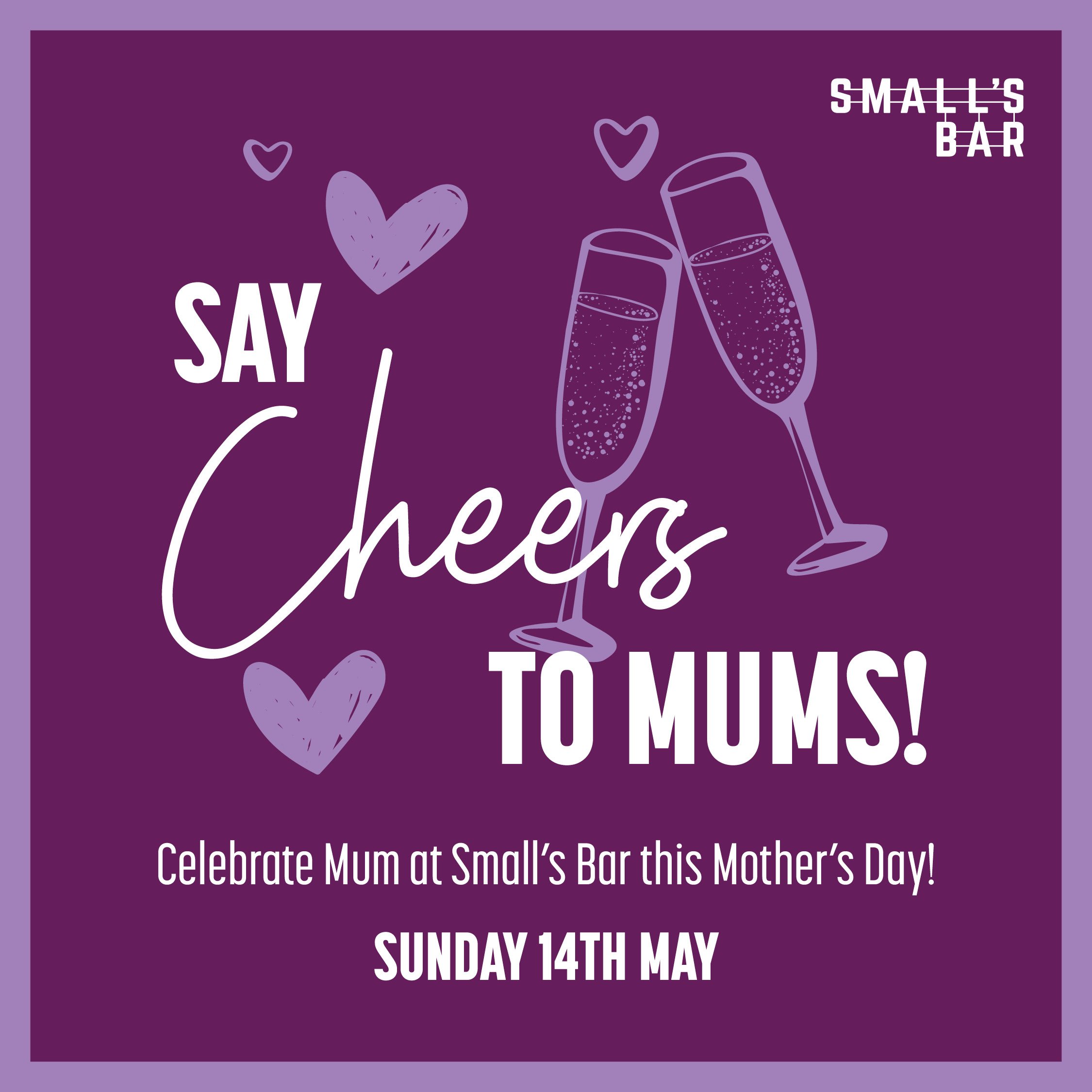 Say Cheers to Mum!