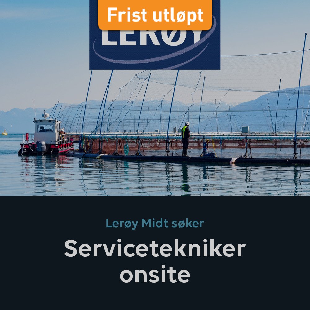 Lerøy Servicetekniker onsite HFjobb+FB2.jpg