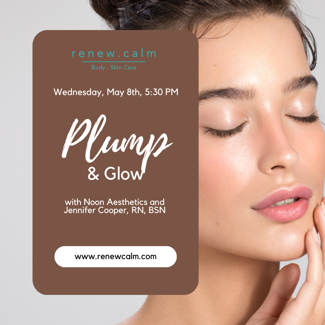 Plump &amp; Glow, An Evening of Beauty