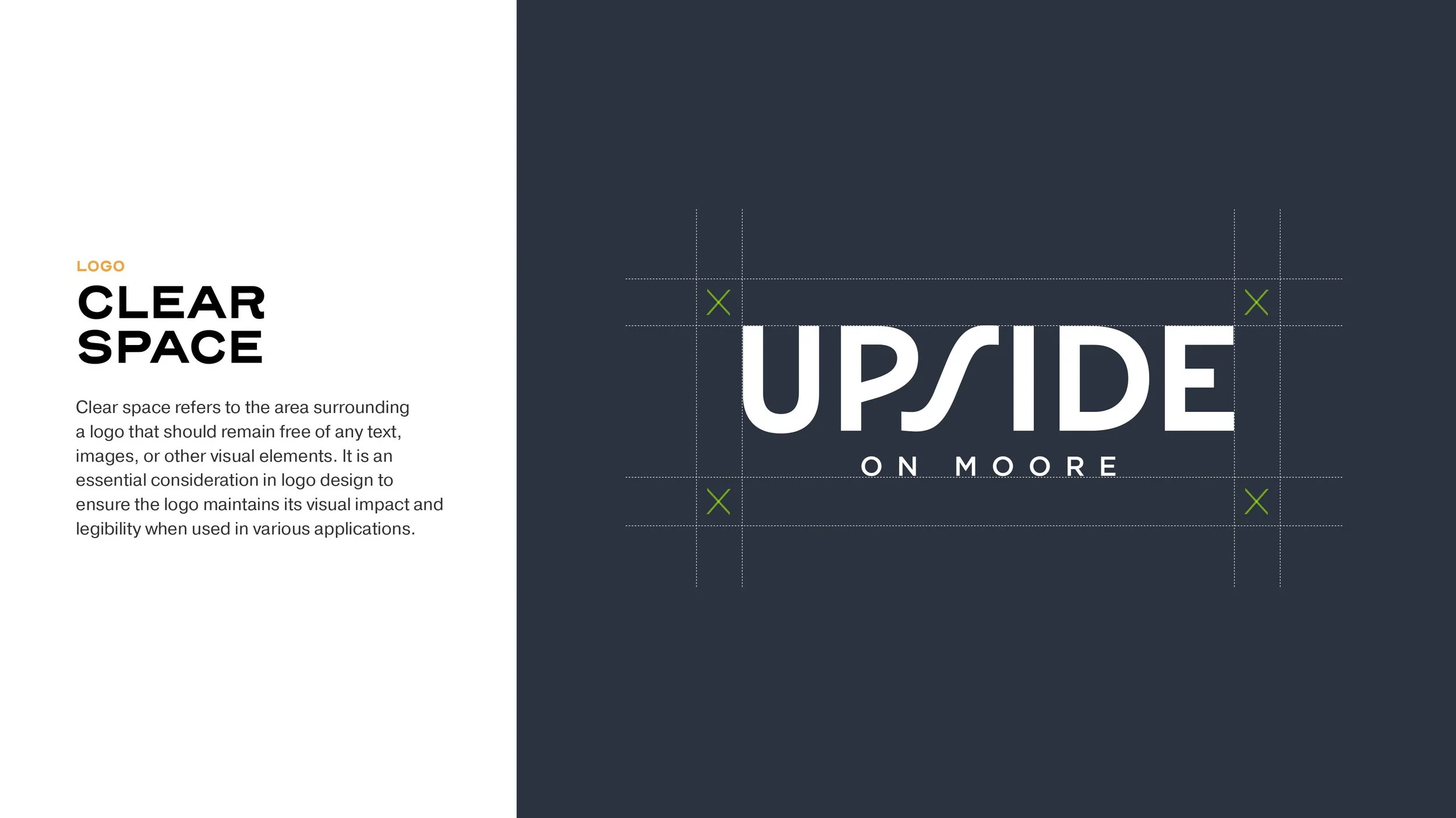 A logo design layout showing the word 'UPSIDE' in large, white, bold letters on a dark background, with the text 'ON MOORE' below in smaller font. The left side of the image contains a section titled 'LOGO' with the heading 'CLEAR SPACE' and an explanation about maintaining clear space around a logo, written in black text on a white background.