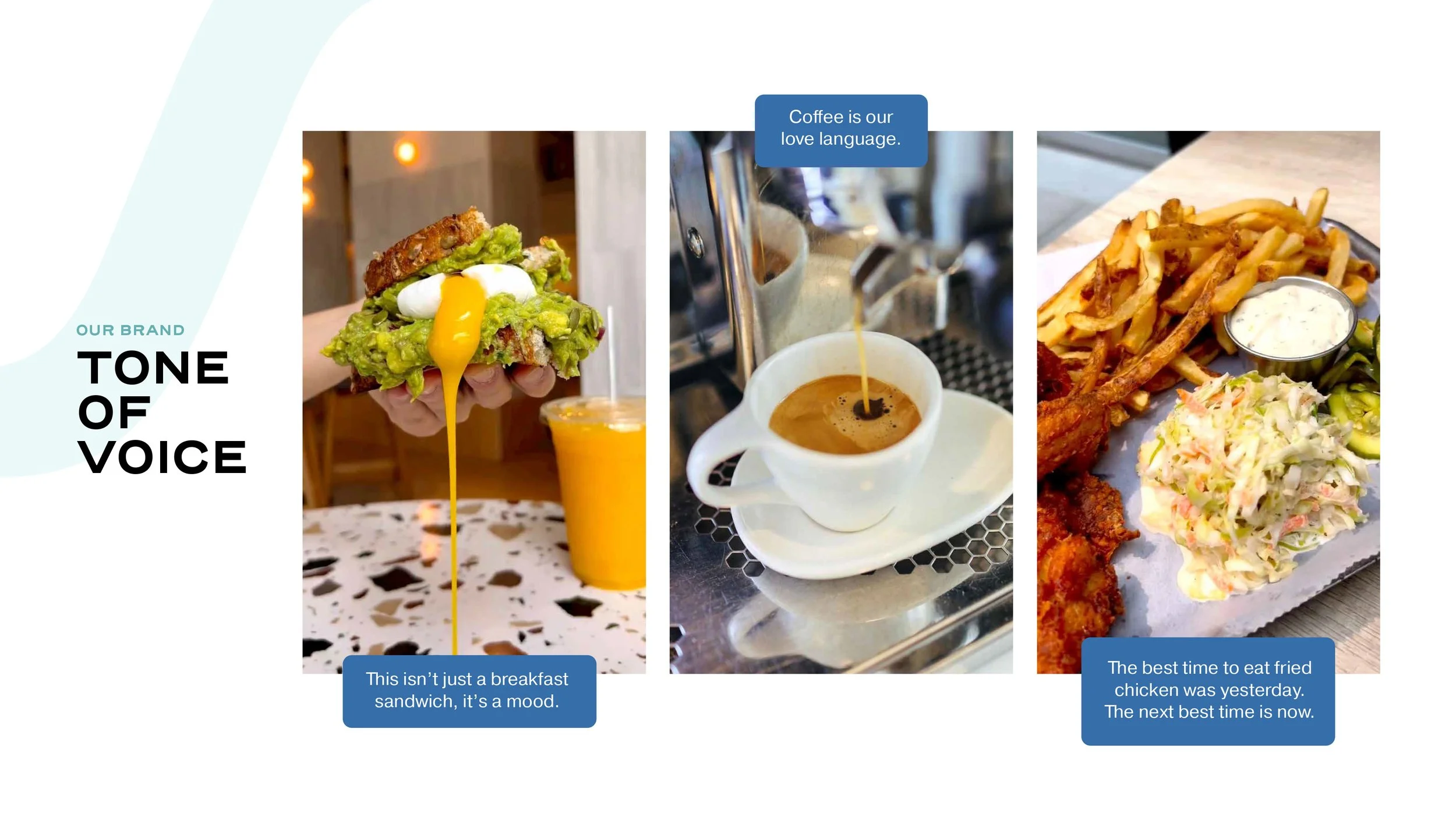 A collage of three food and drink images with quotes. The first image shows a hand holding a breakfast sandwich with guacamole, a poached egg, and a slice of bread, next to a glass of orange juice. The second image depicts a coffee machine pouring espresso into a white cup. The third image displays a plate of fried chicken, French fries with a side of ranch dressing, coleslaw, and some fried chicken pieces.