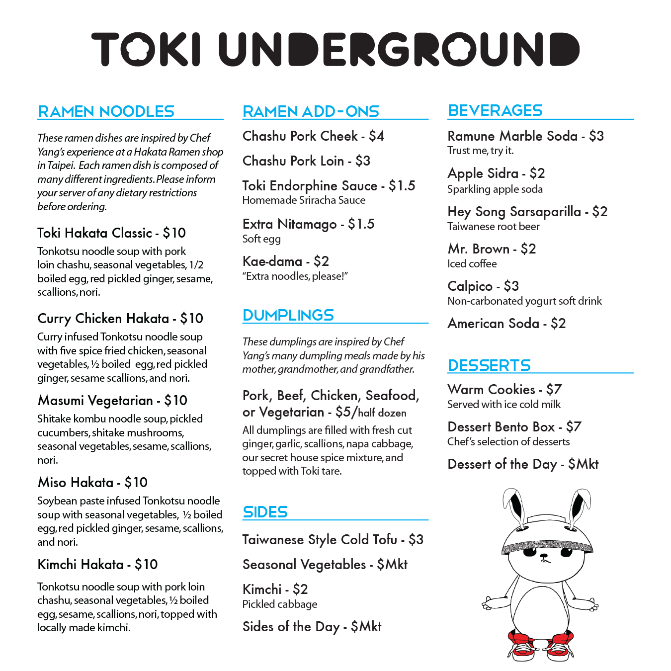 Menu titled TOKI UNDERGROUND with sections for Ramen Noodles, Ramen Add-Ons, Beverages, Dumplings, Sides, and Desserts, and a cartoon character of a bunny rabbit wearing a hat and sneakers.