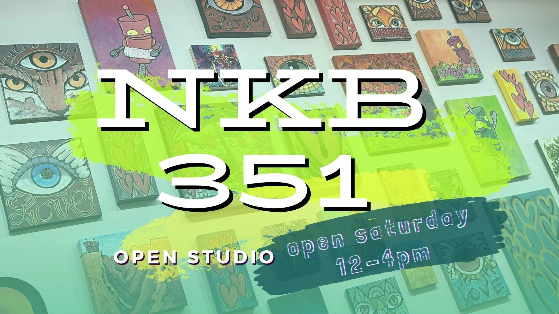 Open Saturday: Open Studio at NKB 351