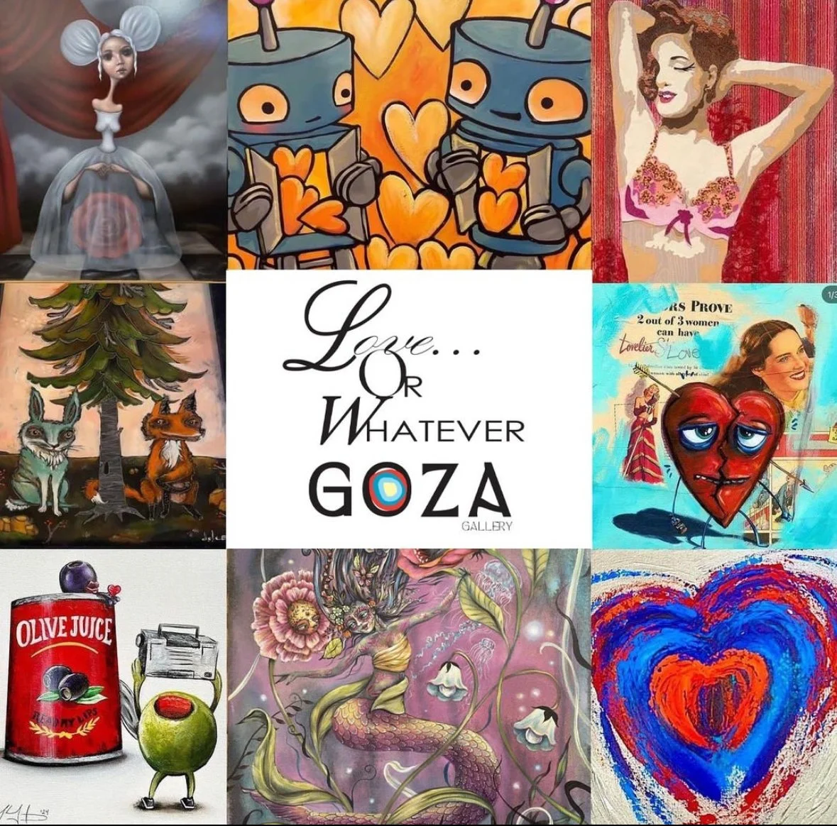 Love or Whatever - Group Exhibit at Goza Gallery