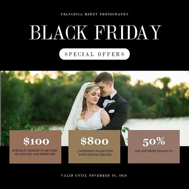 Our black Friday special!!! Book now!!!! #blackfriday #blackfriday2018  #special #francescamoreyphotography