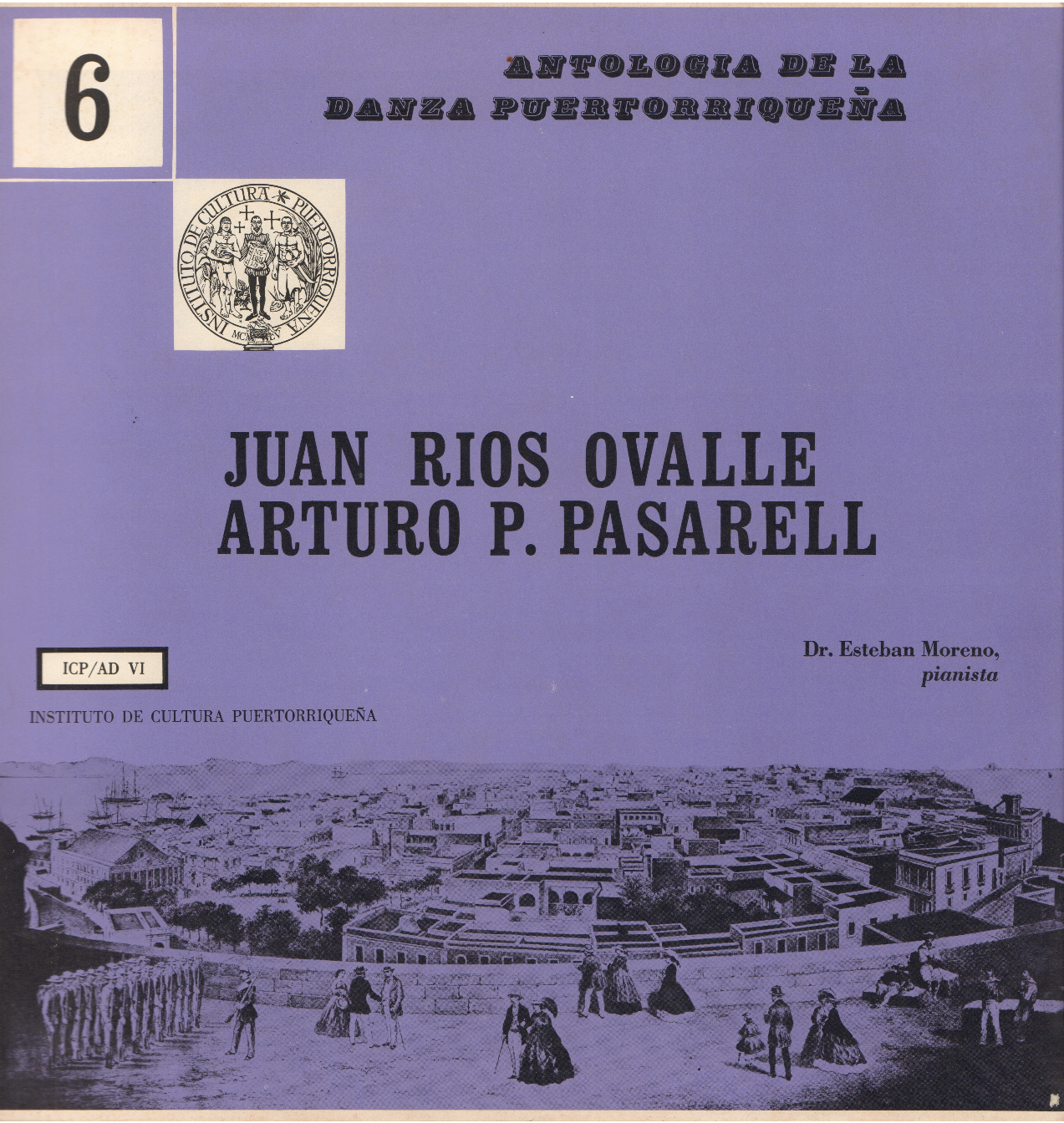 Danzas de Juan Ríos Ovalle y Arturo P. Pasarell