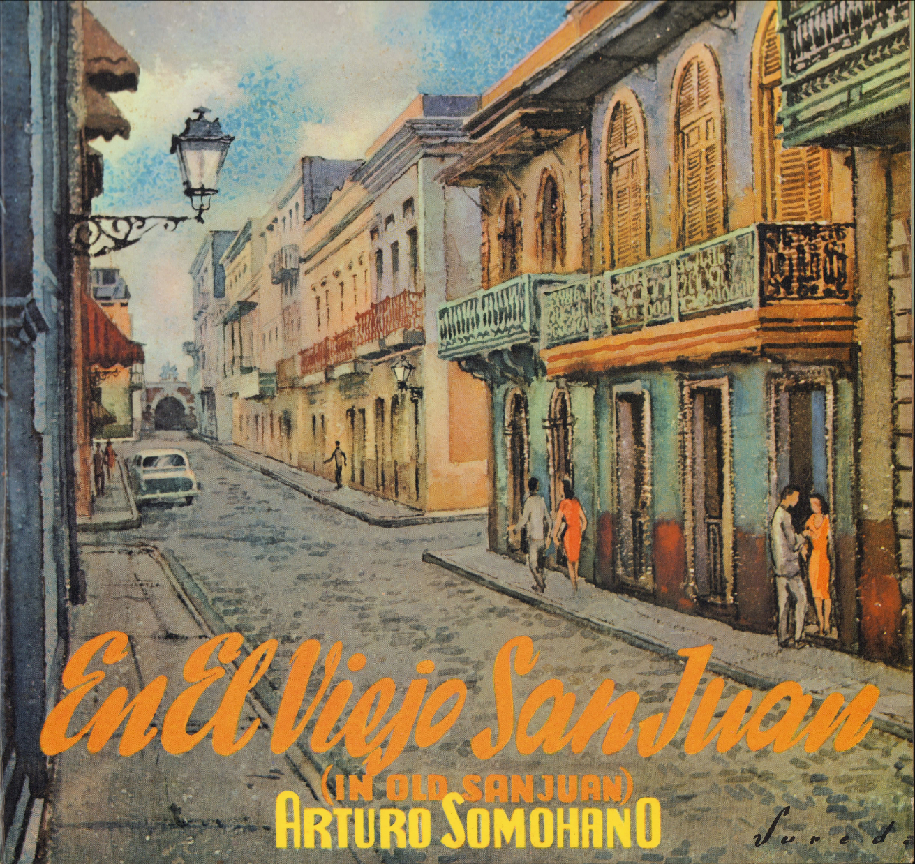 En el Viejo San Juan - Arturo Somohano y su Orquesta