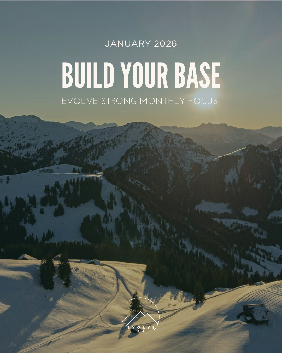 January 2026: Build Your Base