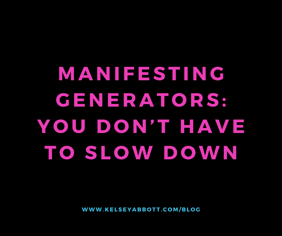 Manifesting Generators: You Don’t Have to Slow Down
