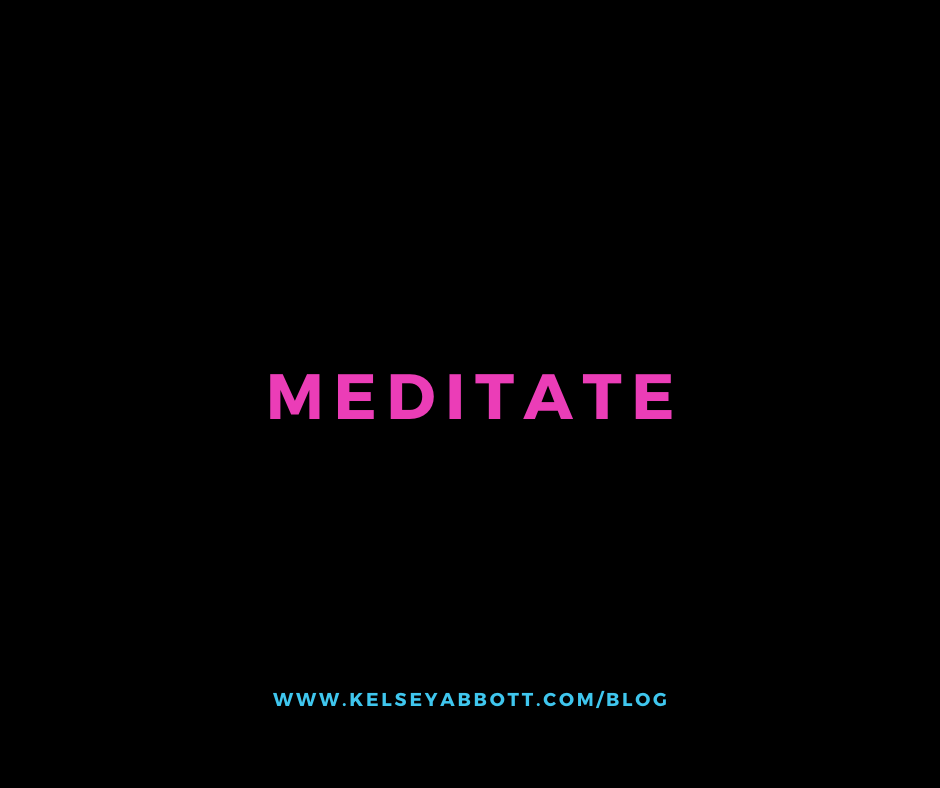 Meditate