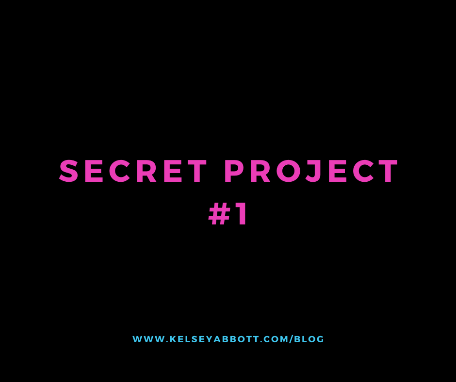 Secret Project #1